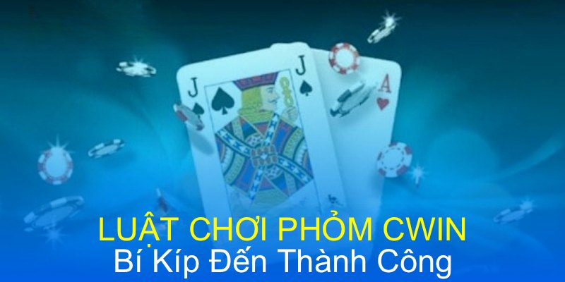 Phỏm là gì với luật đền bài trong ván cược